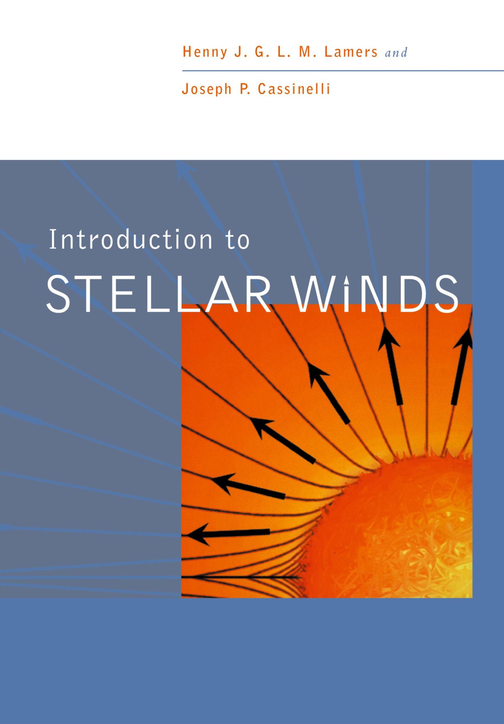 Cover: 9780521595650 | Introduction to Stellar Winds | Henny J. G. L. M. Lamers (u. a.)