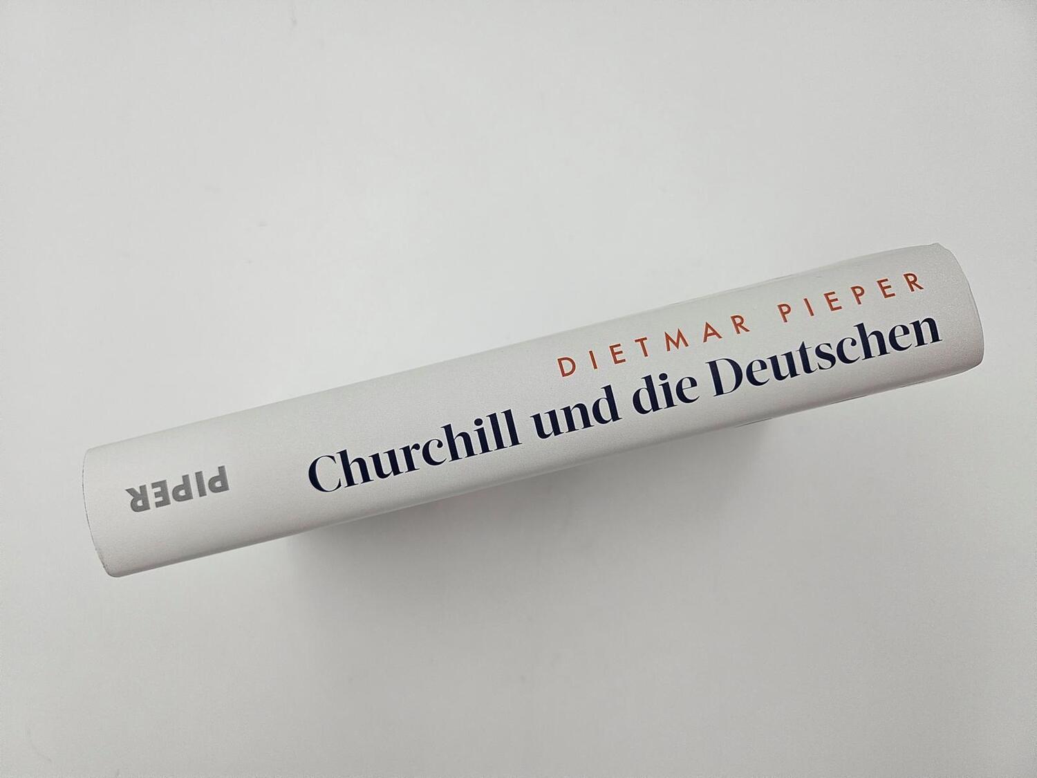 Bild: 9783492072373 | Churchill und die Deutschen | Eine besondere Beziehung | Pieper | Buch