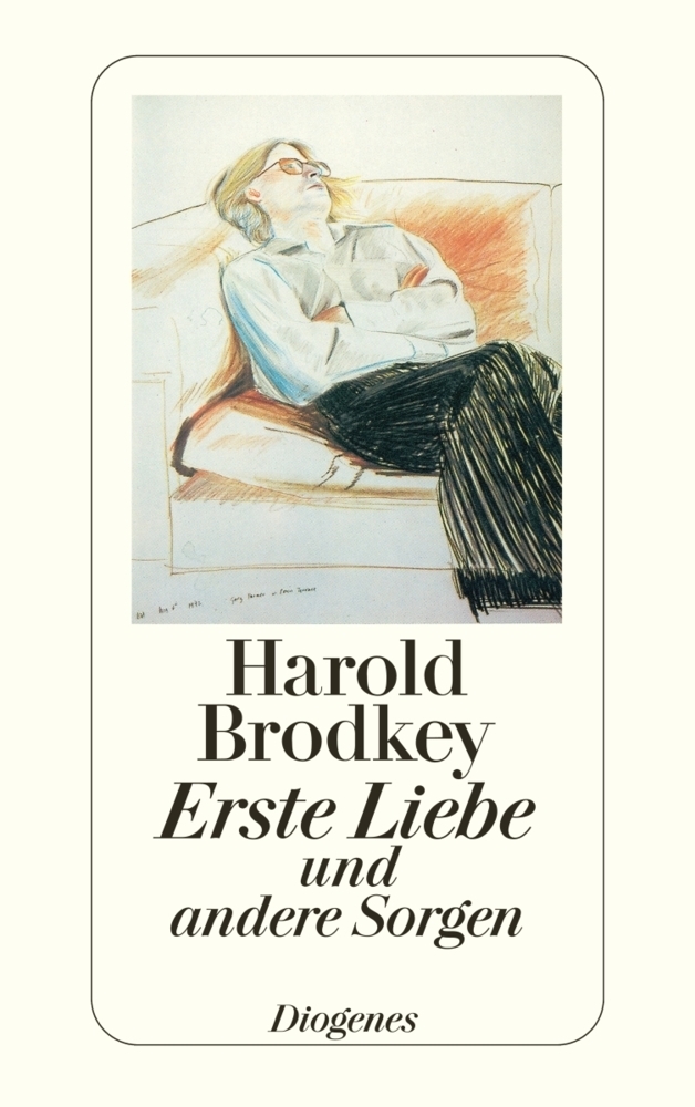 Cover: 9783257207743 | Erste Liebe und andere Sorgen | Harold Brodkey | Taschenbuch | 240 S.