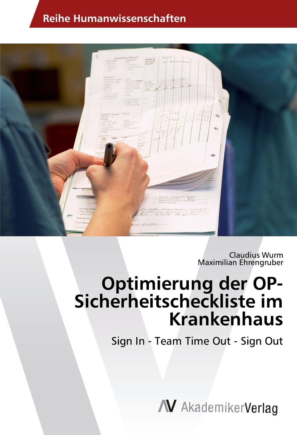 Cover: 9783639881844 | Optimierung der OP-Sicherheitscheckliste im Krankenhaus | Wurm (u. a.)