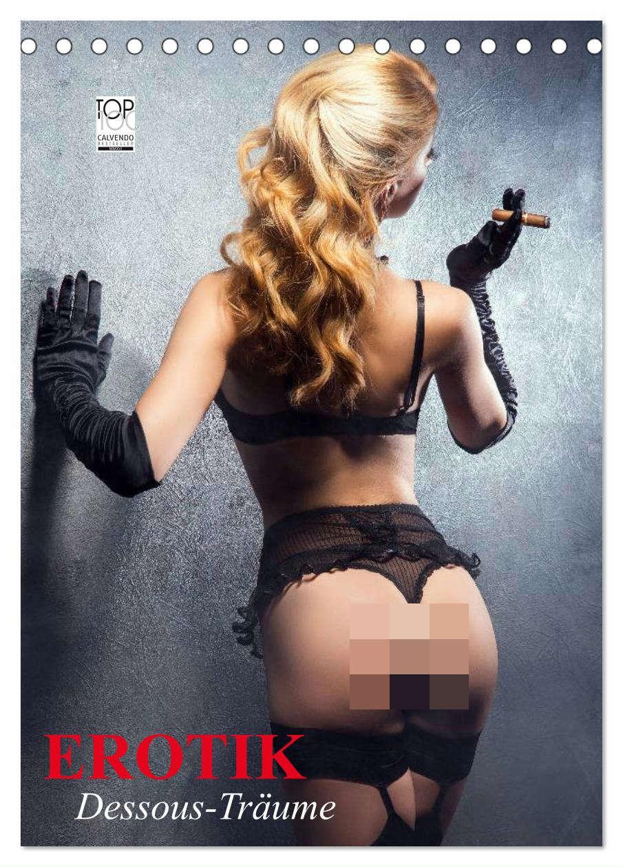 Cover: 9783457057537 | Erotik. Dessous-Träume (Tischkalender 2025 DIN A5 hoch), CALVENDO...