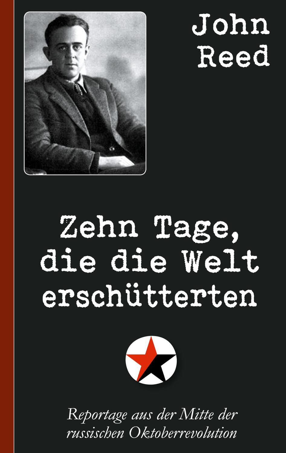 Cover: 9783753480954 | John Reed: Zehn Tage, die die Welt erschütterten | John Reed | Buch