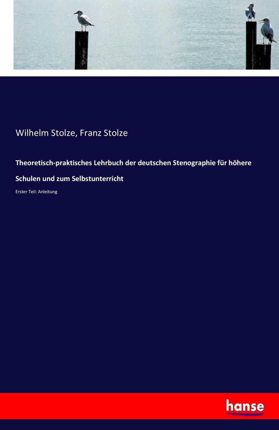 Cover: 9783743640429 | Theoretisch-praktisches Lehrbuch der deutschen Stenographie für...