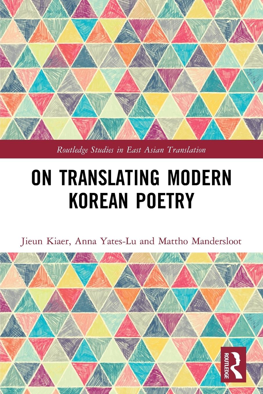 Cover: 9781032068169 | On Translating Modern Korean Poetry | Jieun Kiaer (u. a.) | Buch