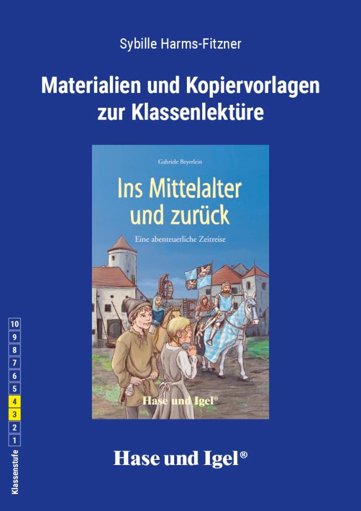 Cover: 9783867604758 | Ins Mittelalter und zurück. Begleitmaterial | Sybille Harms-Fitzner