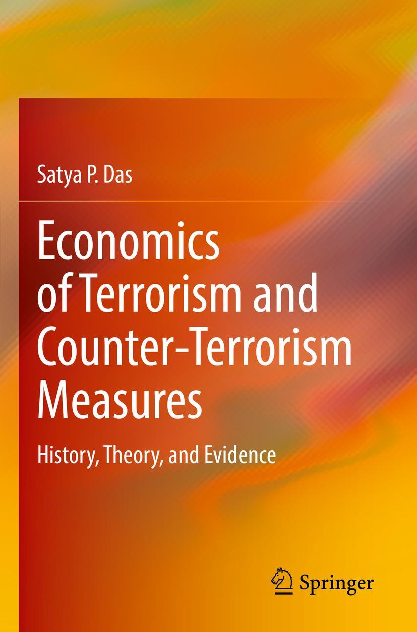 Cover: 9783030965792 | Economics of Terrorism and Counter-Terrorism Measures | Satya P. Das