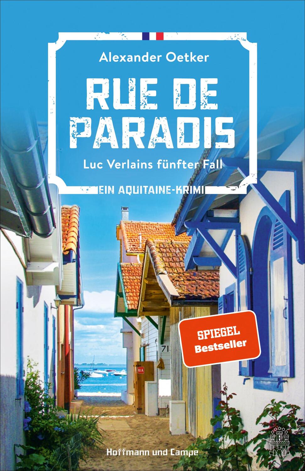 Cover: 9783455012125 | Rue de Paradis | Luc Verlains fünfter Fall Ein Aquitaine-Krimi | Buch