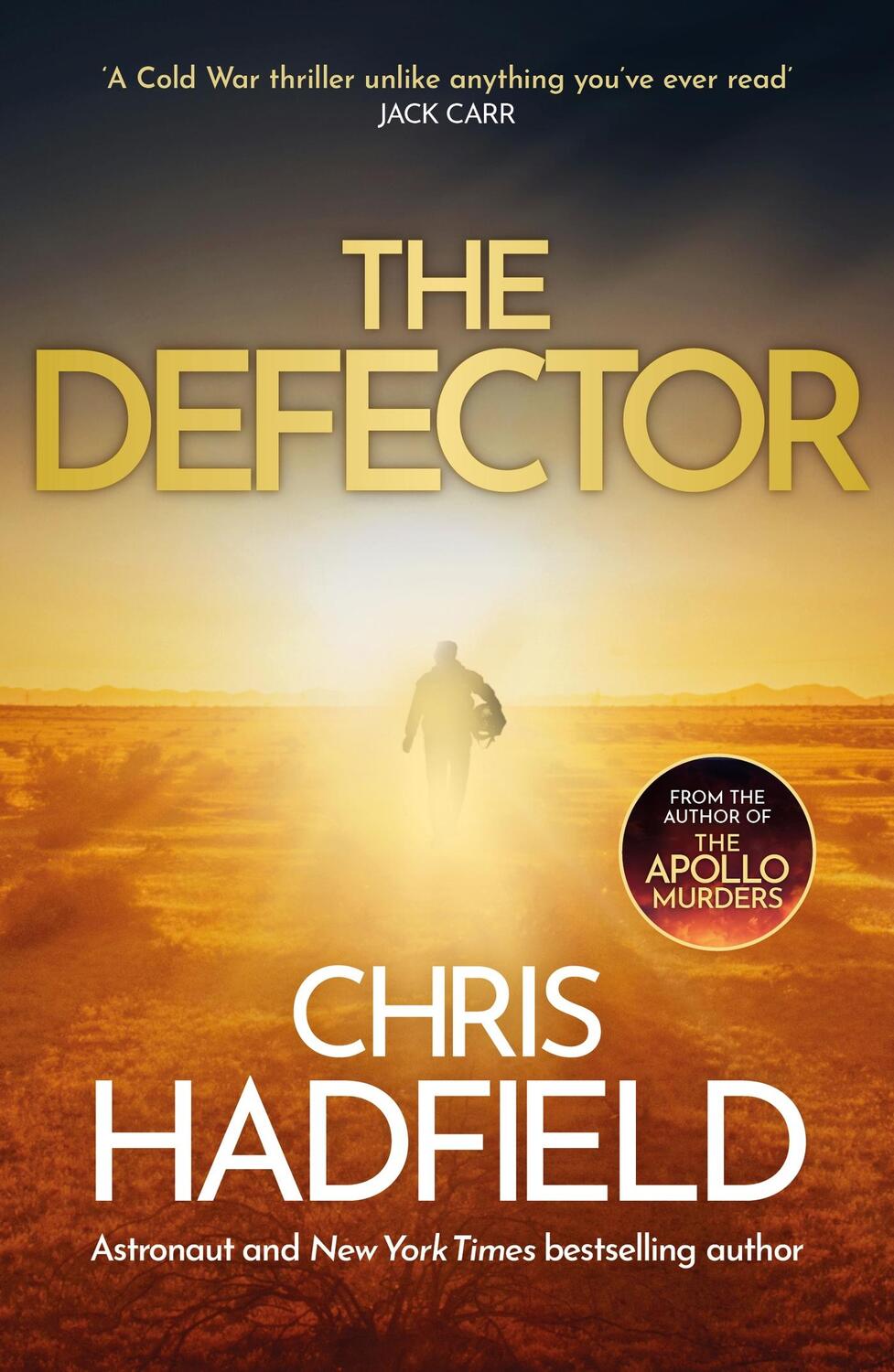 Cover: 9781529423136 | The Defector | Chris Hadfield | Taschenbuch | Englisch | 2024