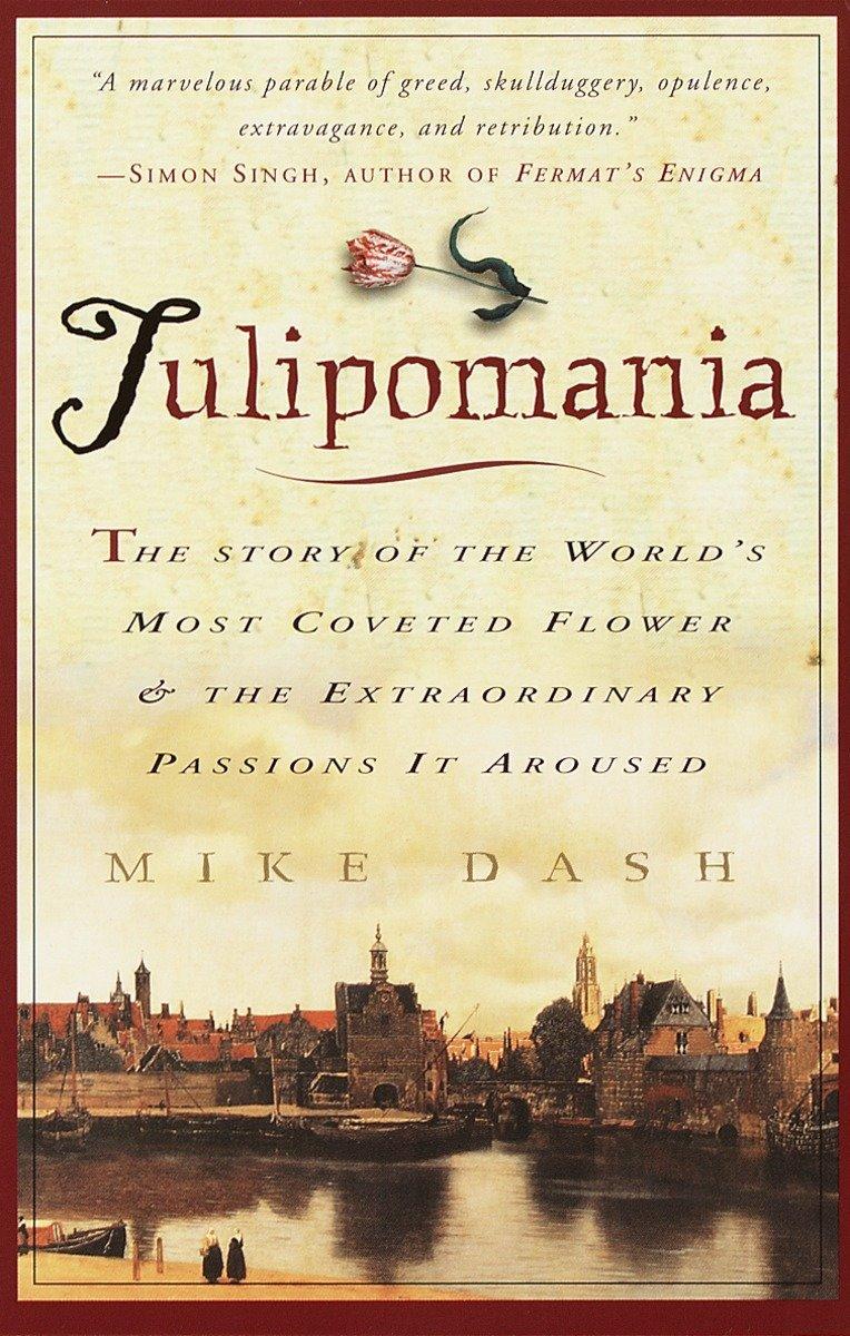 Cover: 9780609807651 | Tulipomania | Mike Dash | Taschenbuch | Einband - flex.(Paperback)