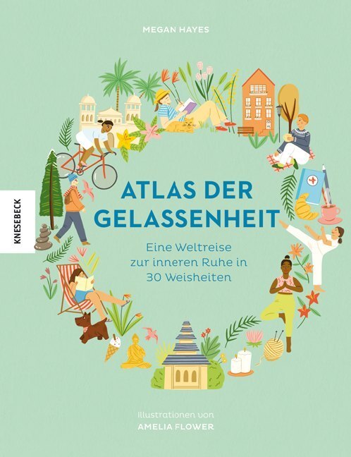 Cover: 9783957284464 | Atlas der Gelassenheit | Megan Hayes | Buch | 144 S. | Deutsch | 2020