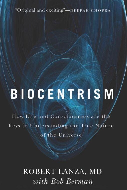 Cover: 9781935251743 | Biocentrism: How Life and Consciousness Are the Keys to...