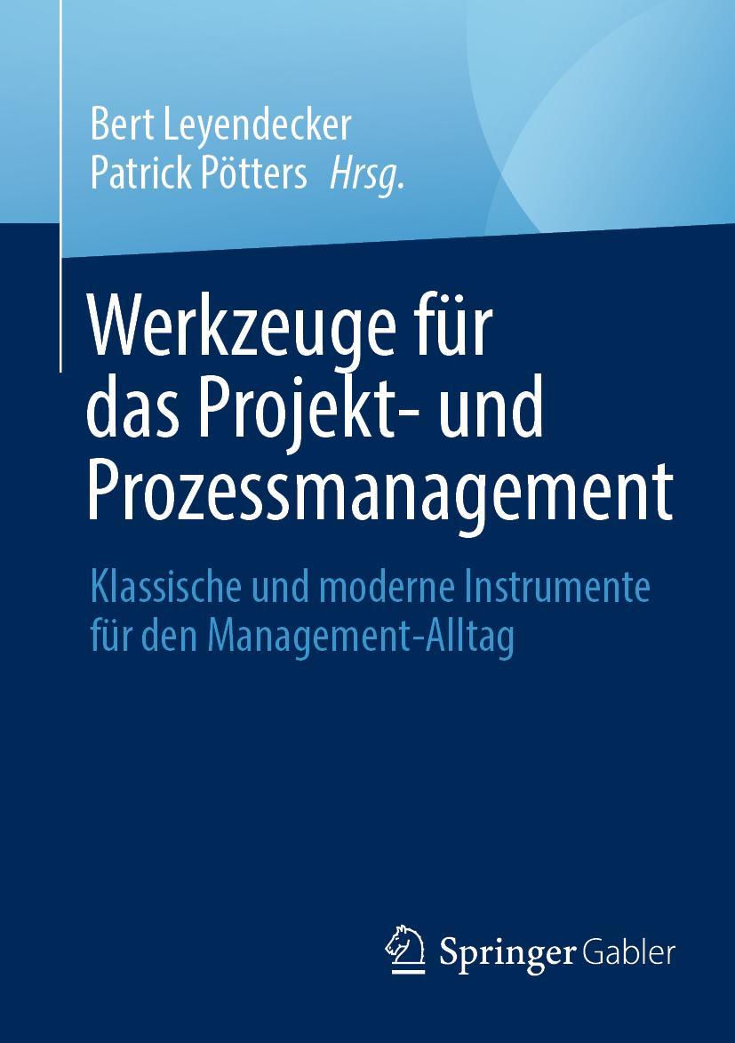 Cover: 9783658347239 | Werkzeuge für das Projekt- und Prozessmanagement | Pötters (u. a.)