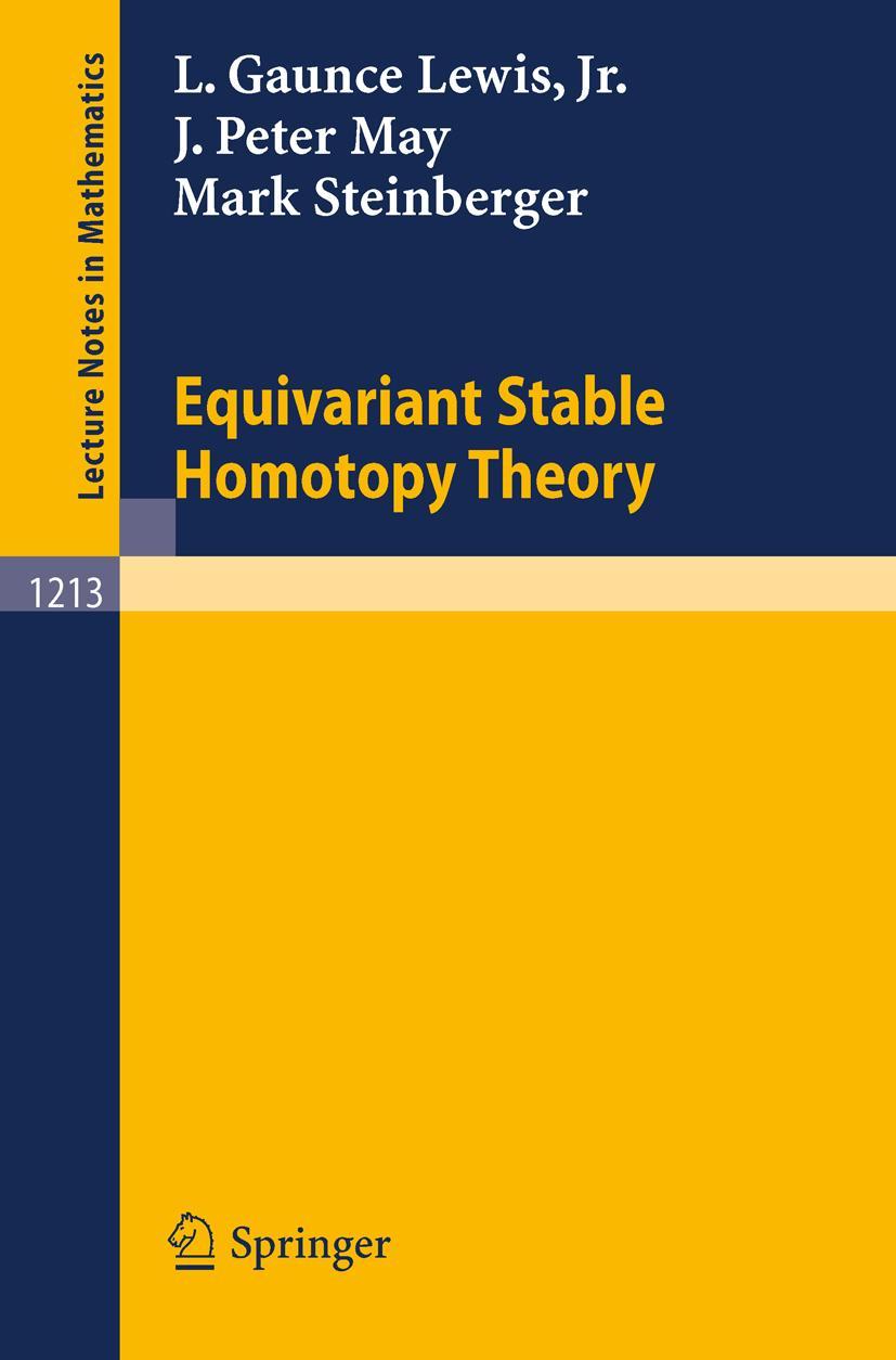 Cover: 9783540168201 | Equivariant Stable Homotopy Theory | L. Gaunce Jr. Lewis (u. a.)