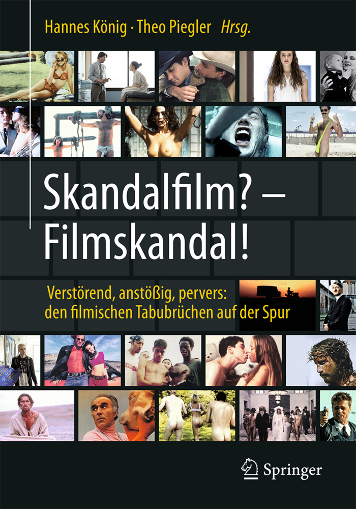 Cover: 9783662583173 | Skandalfilm? - Filmskandal! | Hannes König (u. a.) | Taschenbuch