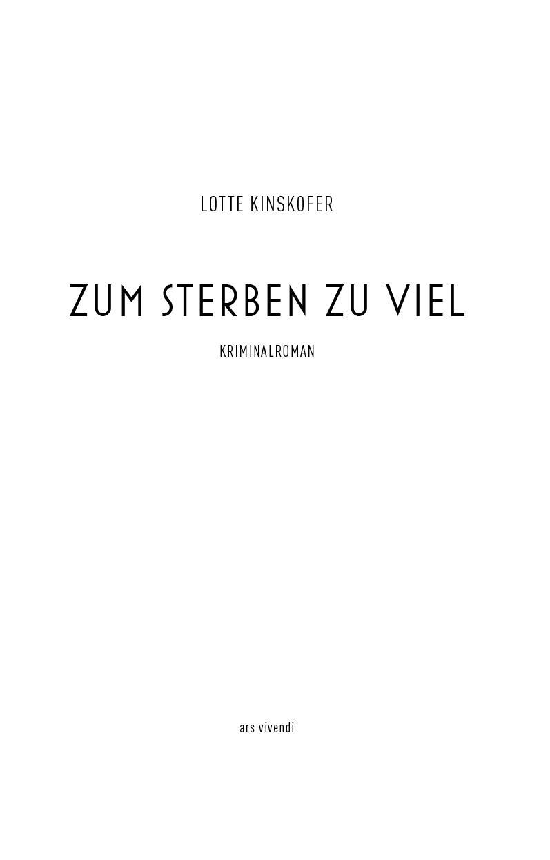 Bild: 9783747202333 | Zum Sterben zu viel | Kriminalroman | Lotte Kinskofer | Taschenbuch