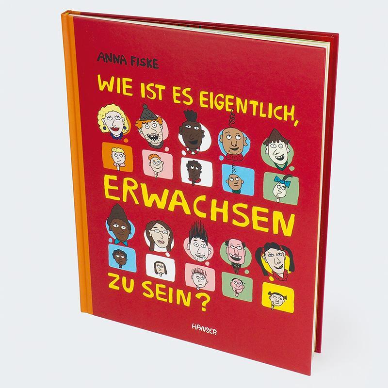 Bild: 9783446276031 | Wie ist es eigentlich, erwachsen zu sein? | Anna Fiske | Buch | 80 S.