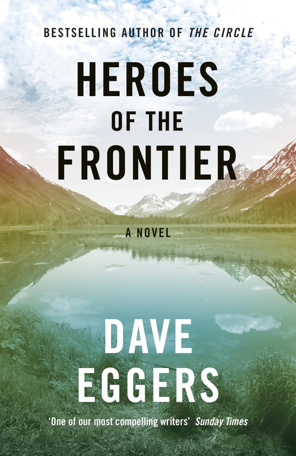 Cover: 9780241979044 | Heroes of the Frontier | Dave Eggers | Taschenbuch | 387 S. | Englisch