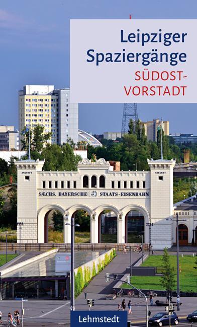 Cover: 9783957971692 | Leipziger Spaziergänge | Südostvorstadt | Sabine Knopf | Taschenbuch