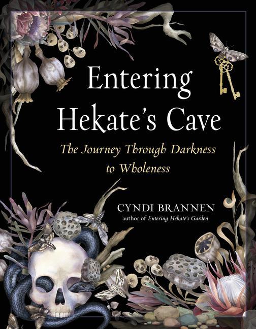 Cover: 9781578637911 | Entering Hekate's Cave | The Journey Through Darkness to Wholeness