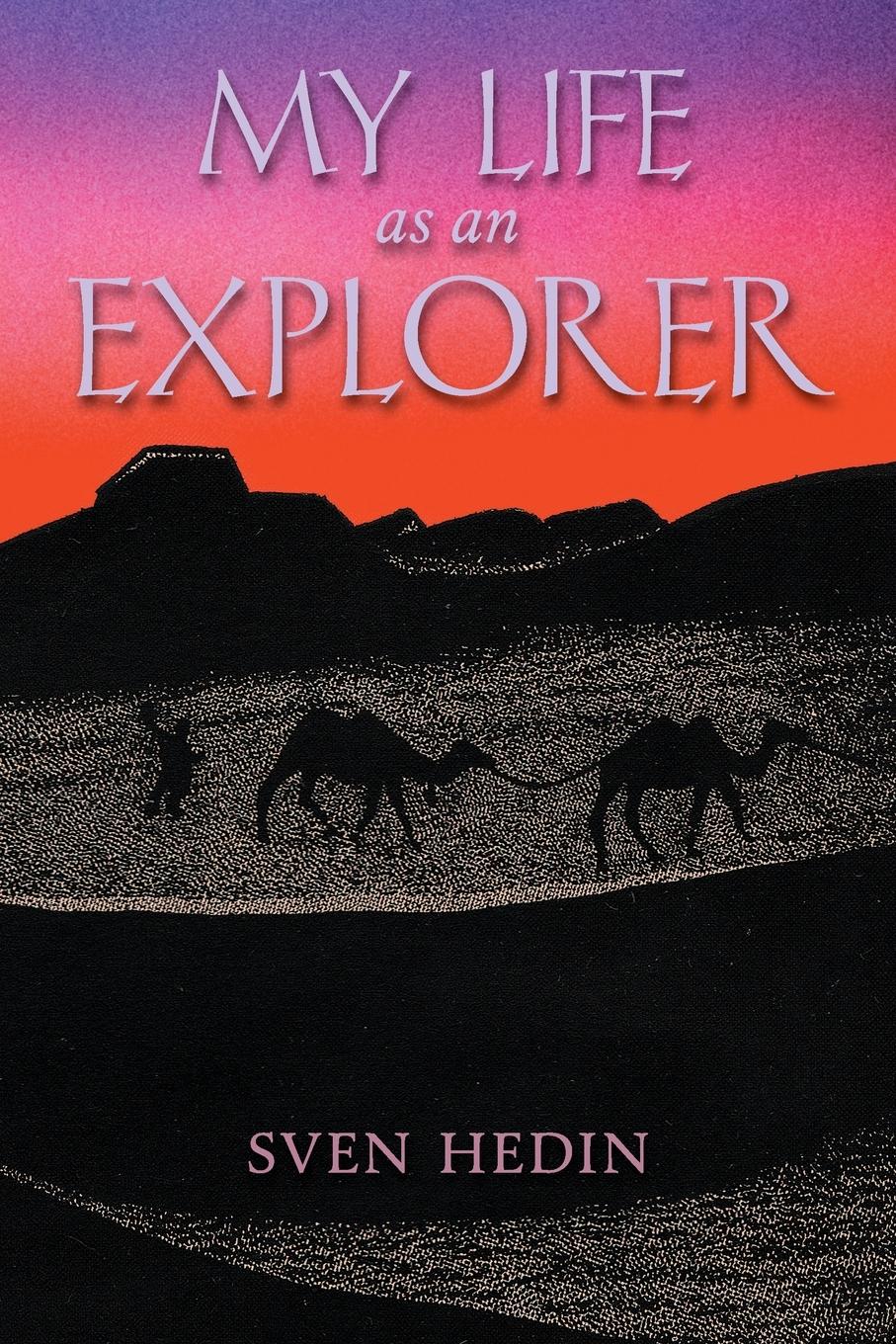 Cover: 9798886770100 | My Life as an Explorer | Sven Hedin | Taschenbuch | Englisch | 2022