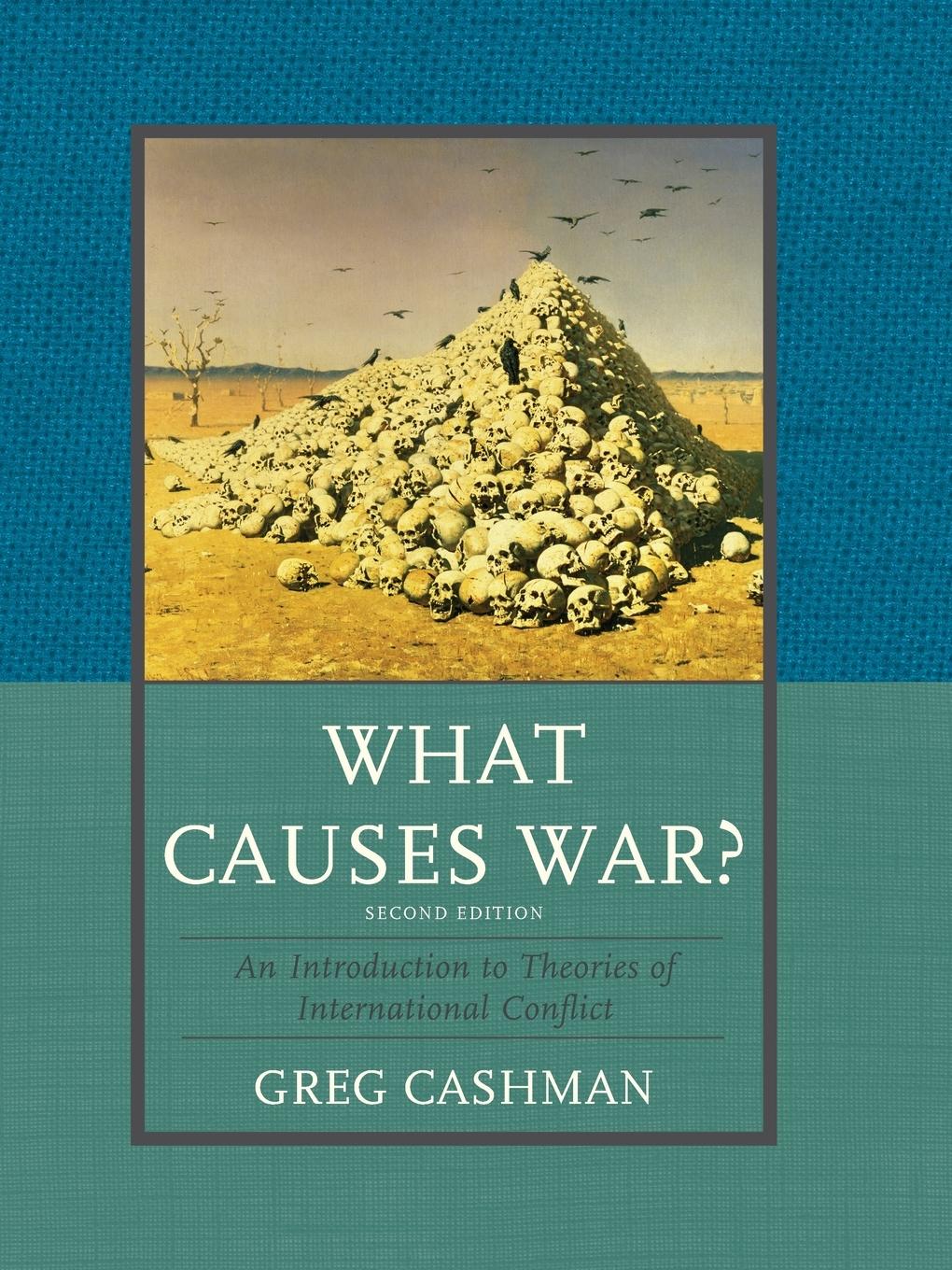 Cover: 9780742566514 | What Causes War? | Greg Cashman | Taschenbuch | Englisch | 2013