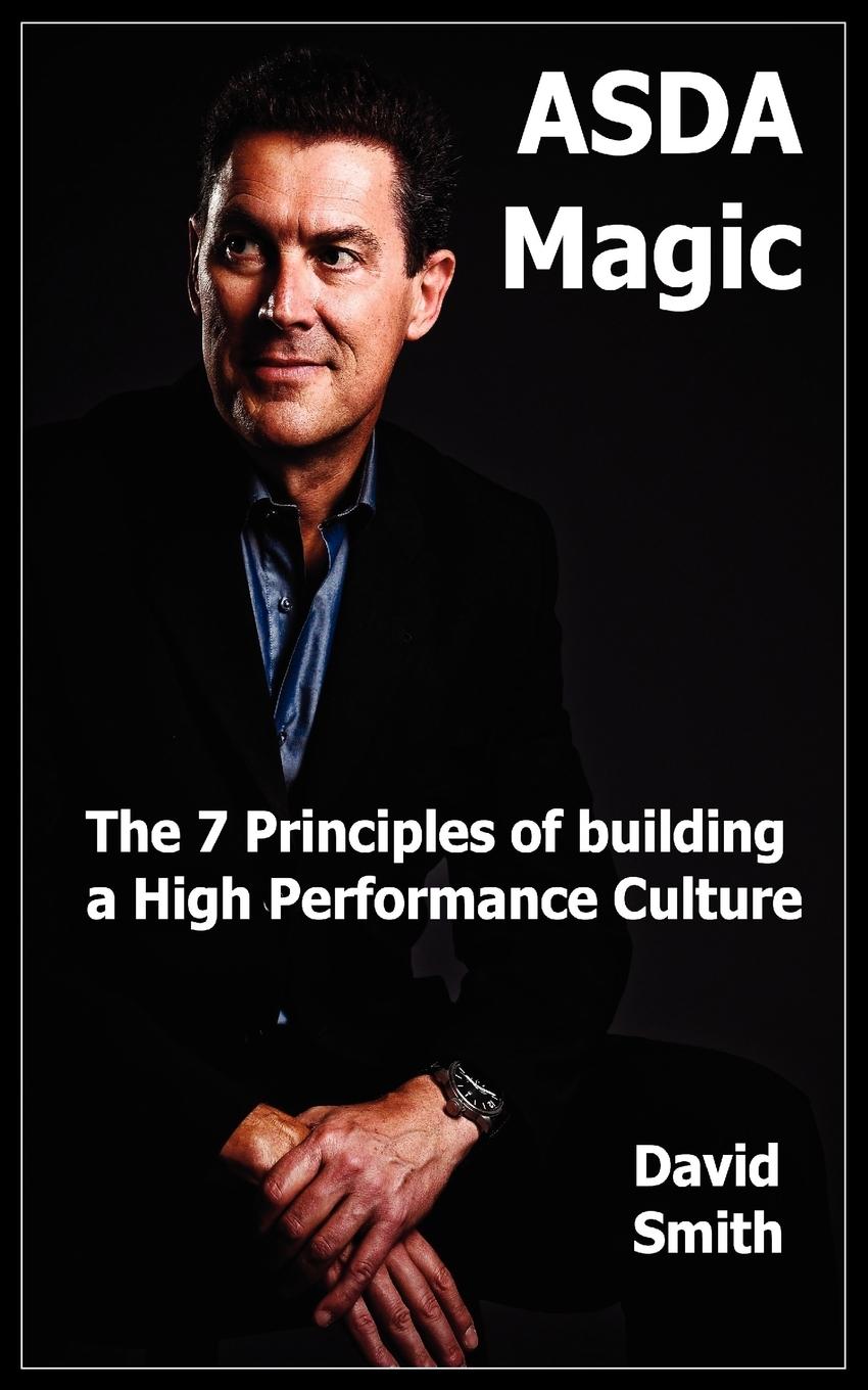 Cover: 9781908596550 | Asda Magic | The 7 Principles of Building a High Performance Culture