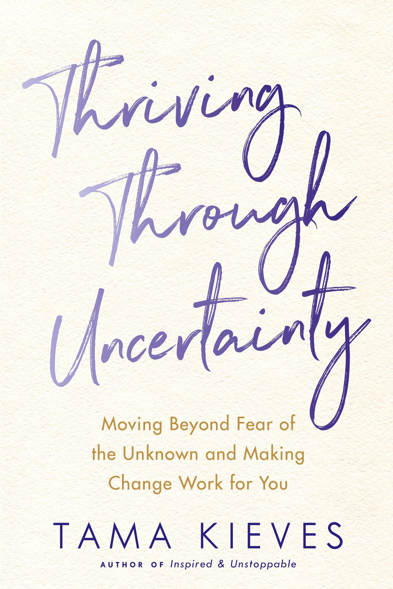 Cover: 9780143109532 | Thriving Through Uncertainty | Tama Kieves | Taschenbuch | Englisch