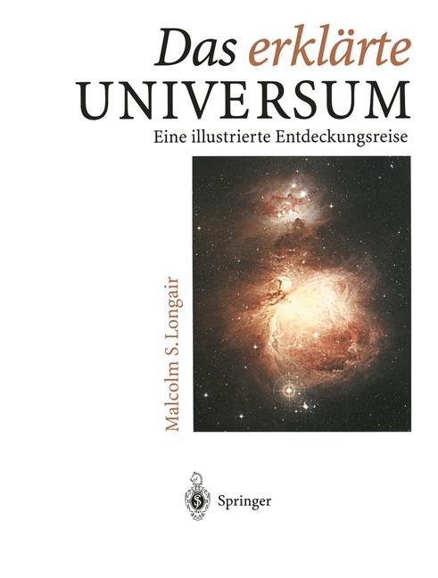 Cover: 9783642860478 | Das erklärte Universum | Malcolm Longair | Taschenbuch | Paperback | x