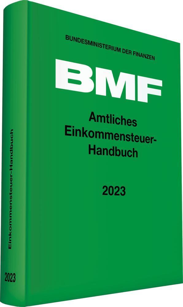 Cover: 9783083600237 | Amtliches Einkommensteuer-Handbuch 2023 | BMF | Buch | 2600 S. | 2024