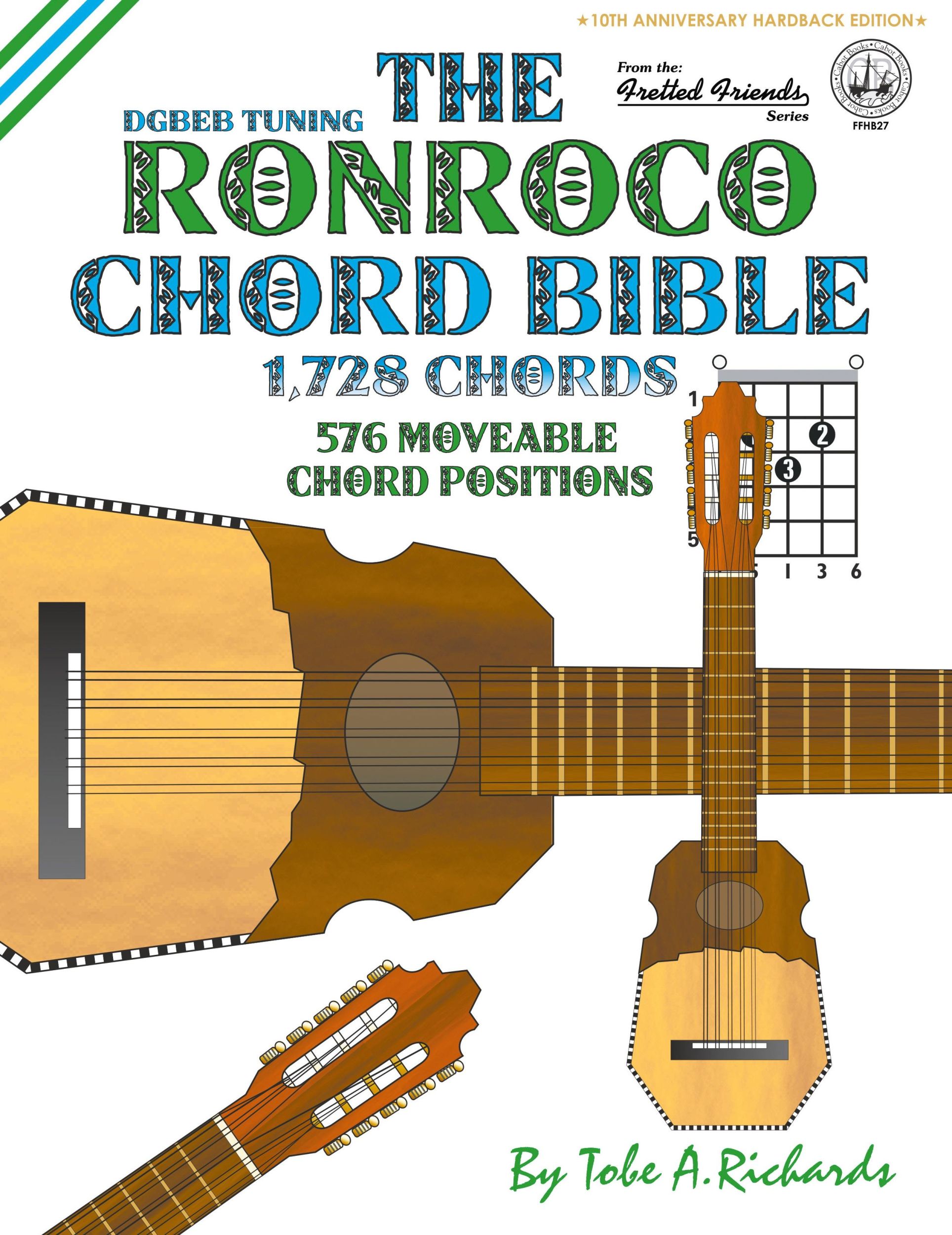 Cover: 9781906207885 | The Ronroco Chord Bible | DGBEB Tuning 1,728 Chords | Tobe A. Richards