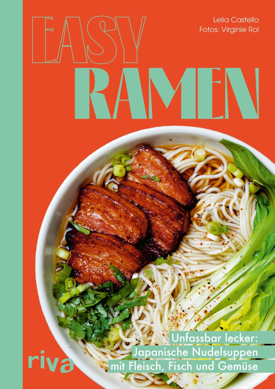 Cover: 9783742325907 | Easy Ramen | Lelia Castello | Taschenbuch | 64 S. | Deutsch | 2023