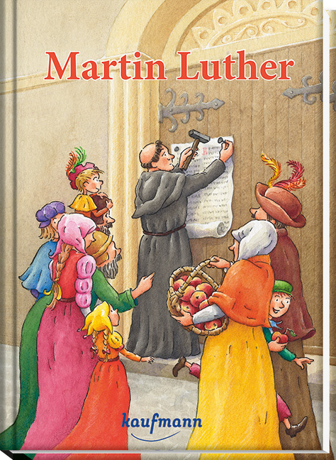 Cover: 9783780662705 | Martin Luther | Bilderbuch | Elke Junker (u. a.) | Buch | 32 S. | 2016