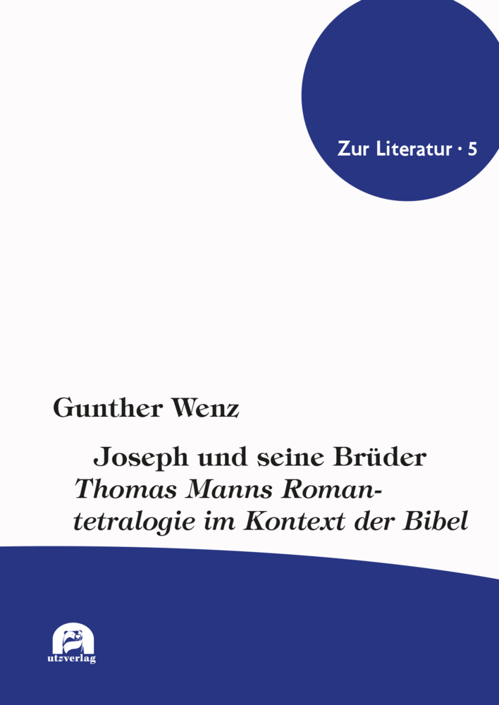 Cover: 9783831649235 | Joseph und seine Brüder | Gunther Wenz | Taschenbuch | Deutsch