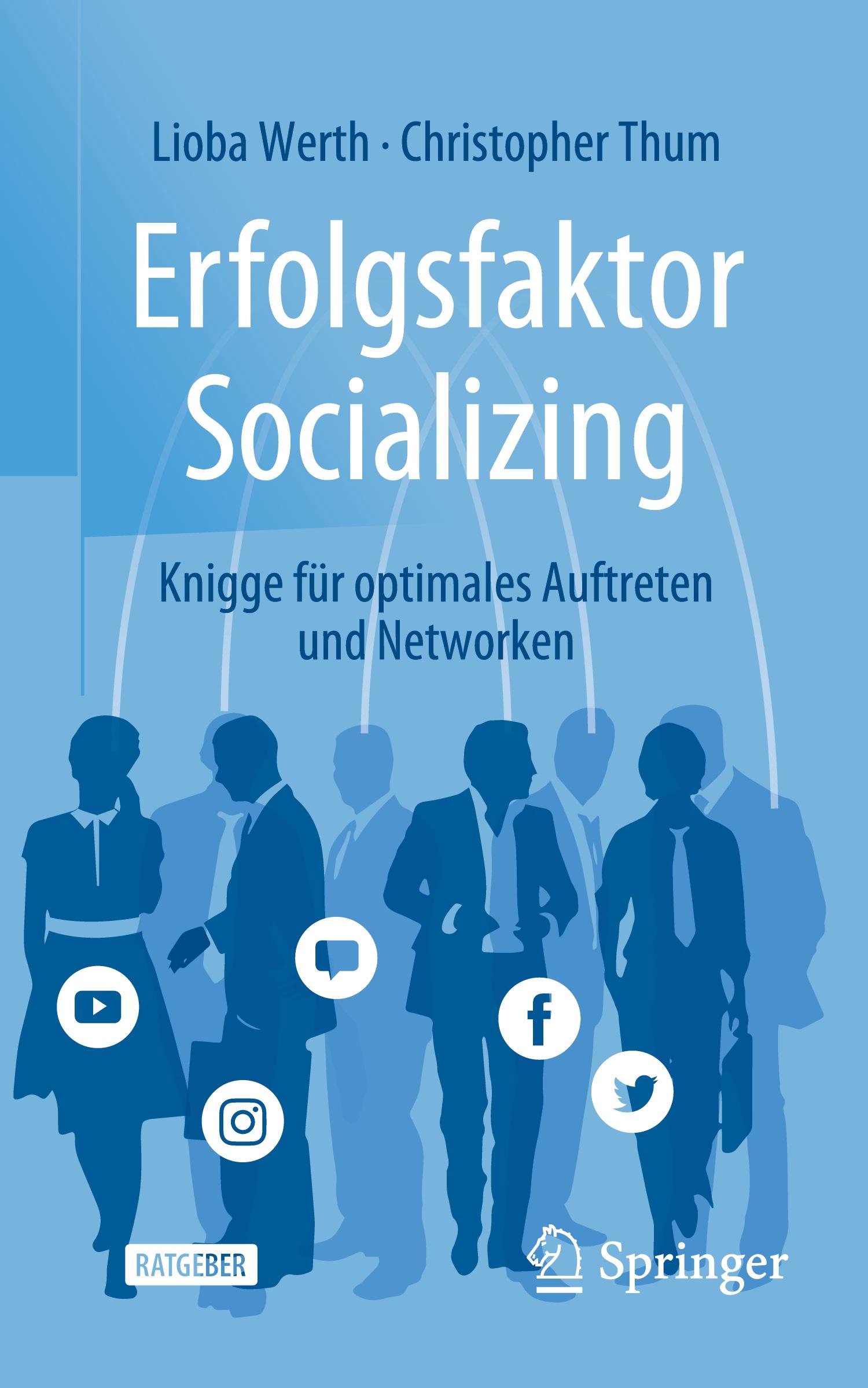 Cover: 9783662648841 | Erfolgsfaktor Socializing | Lioba Werth (u. a.) | Taschenbuch | viii