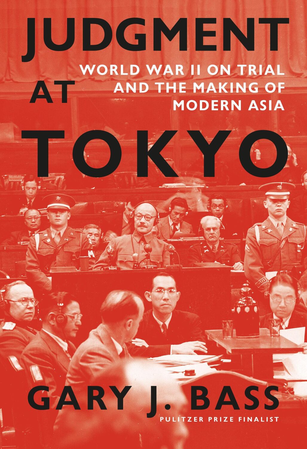 Cover: 9781101947104 | Judgment at Tokyo | Gary J Bass | Buch | Englisch | 2023