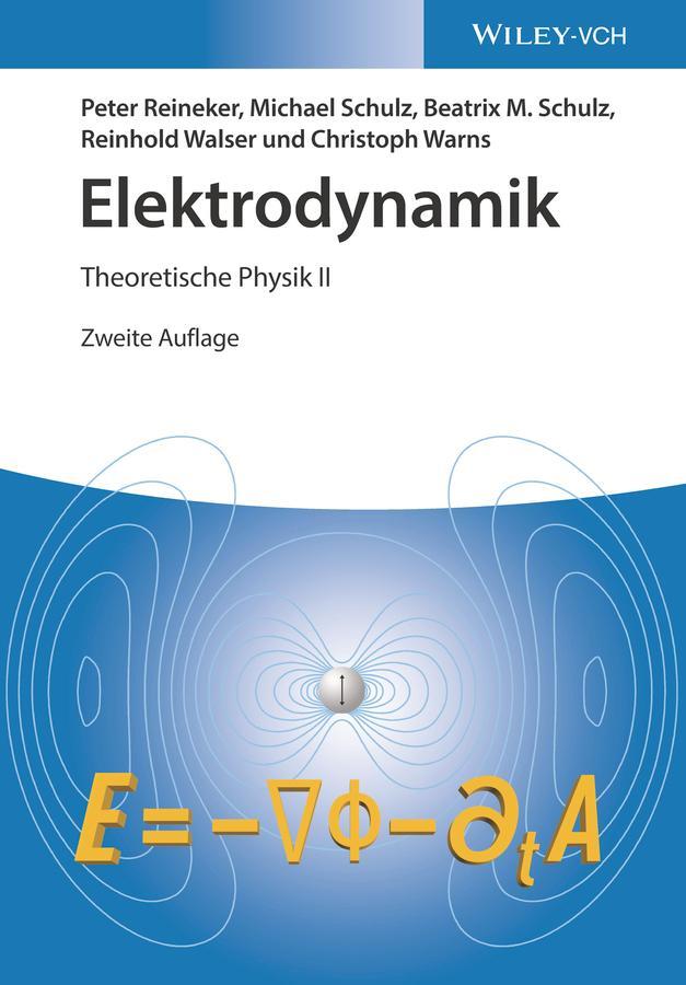 Cover: 9783527413911 | Theoretische Physik 2. Elektrodynamik | Peter Reineker (u. a.) | Buch