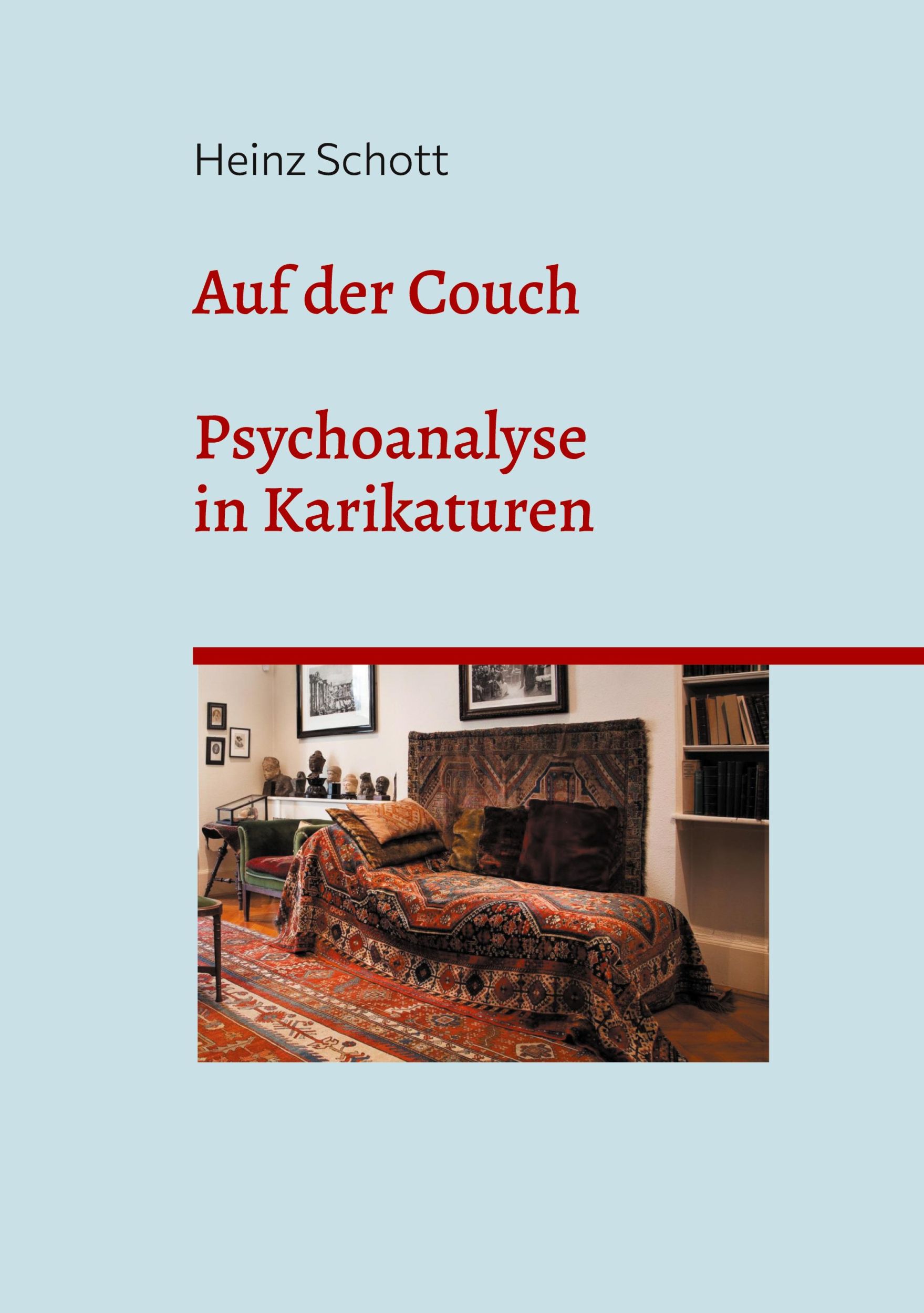 Cover: 9783759735188 | Auf der Couch | Psychoanalyse in Karikaturen. Eine kritische Studie