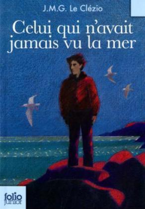 Cover: 9782070624256 | Celui qui n'avait jamais vu la mer | J. M. G. Le Clézio | Taschenbuch