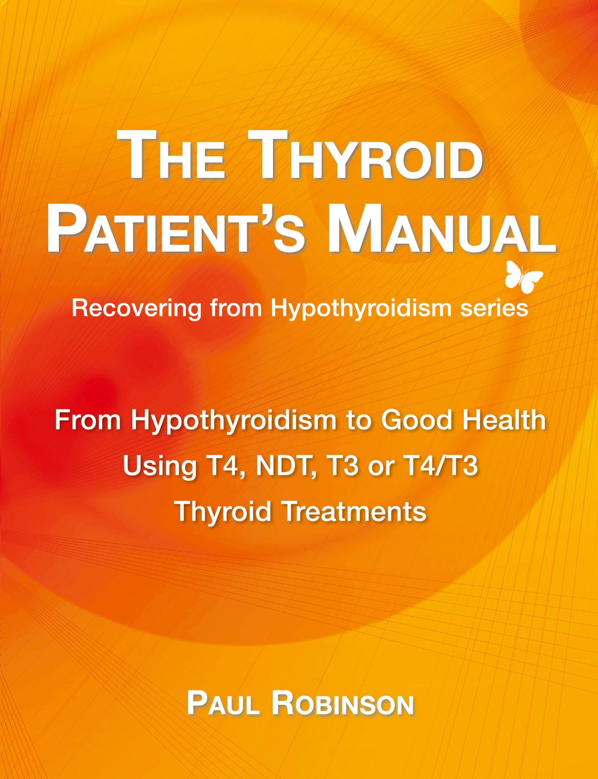 Cover: 9780957099333 | The Thyroid Patient's Manual | From Hypothyroidism to Good Health