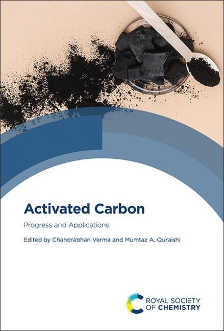 Cover: 9781839167805 | Activated Carbon | Progress and Applications | Verma (u. a.) | Buch