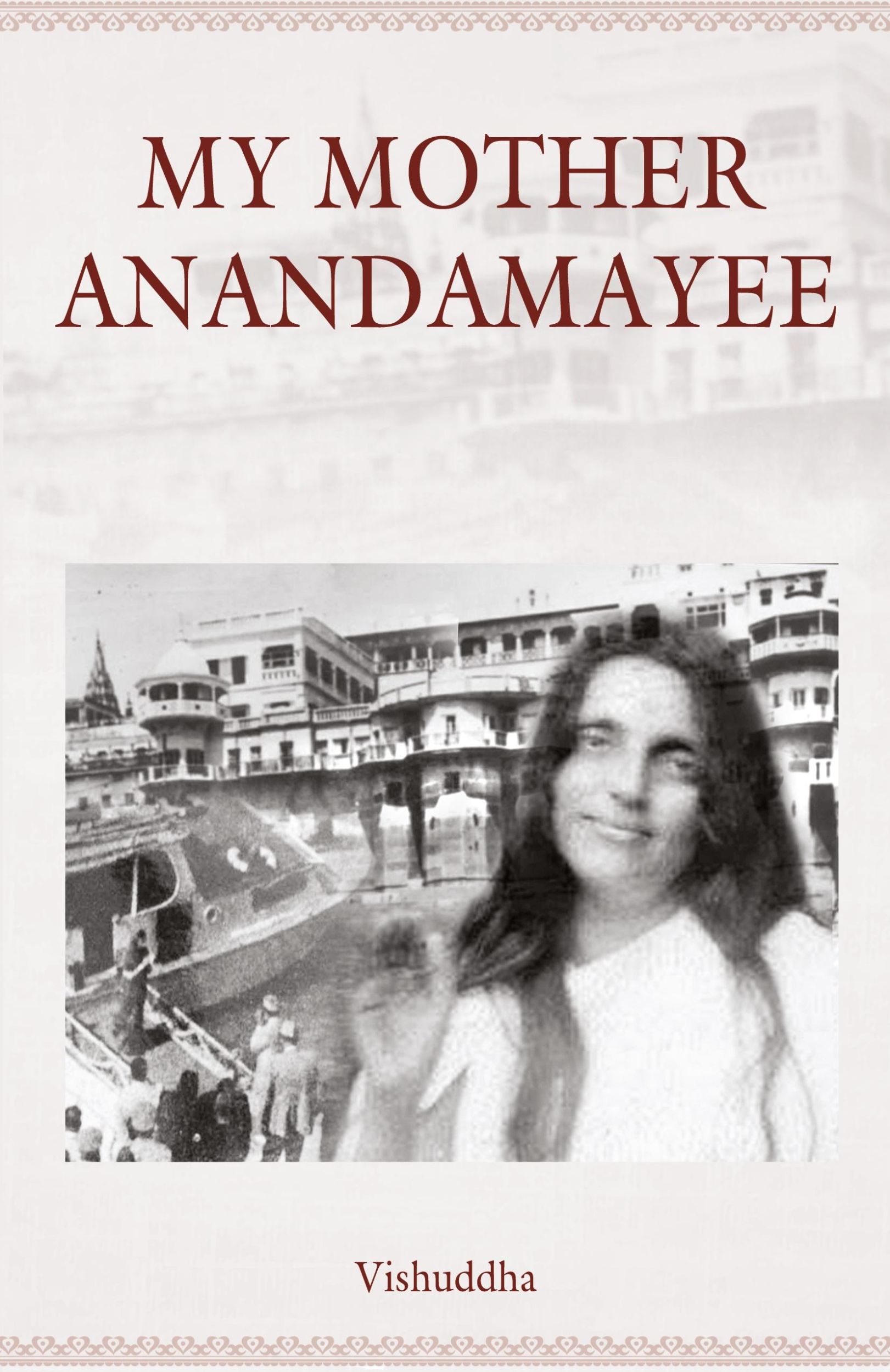 Cover: 9789387997837 | My Mother Anandamayee | Vishuddha | Taschenbuch | Englisch | 2019