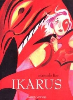 Cover: 9783939080145 | Ikarus | Manuele Fior | Taschenbuch | 144 S. | Deutsch | 2006