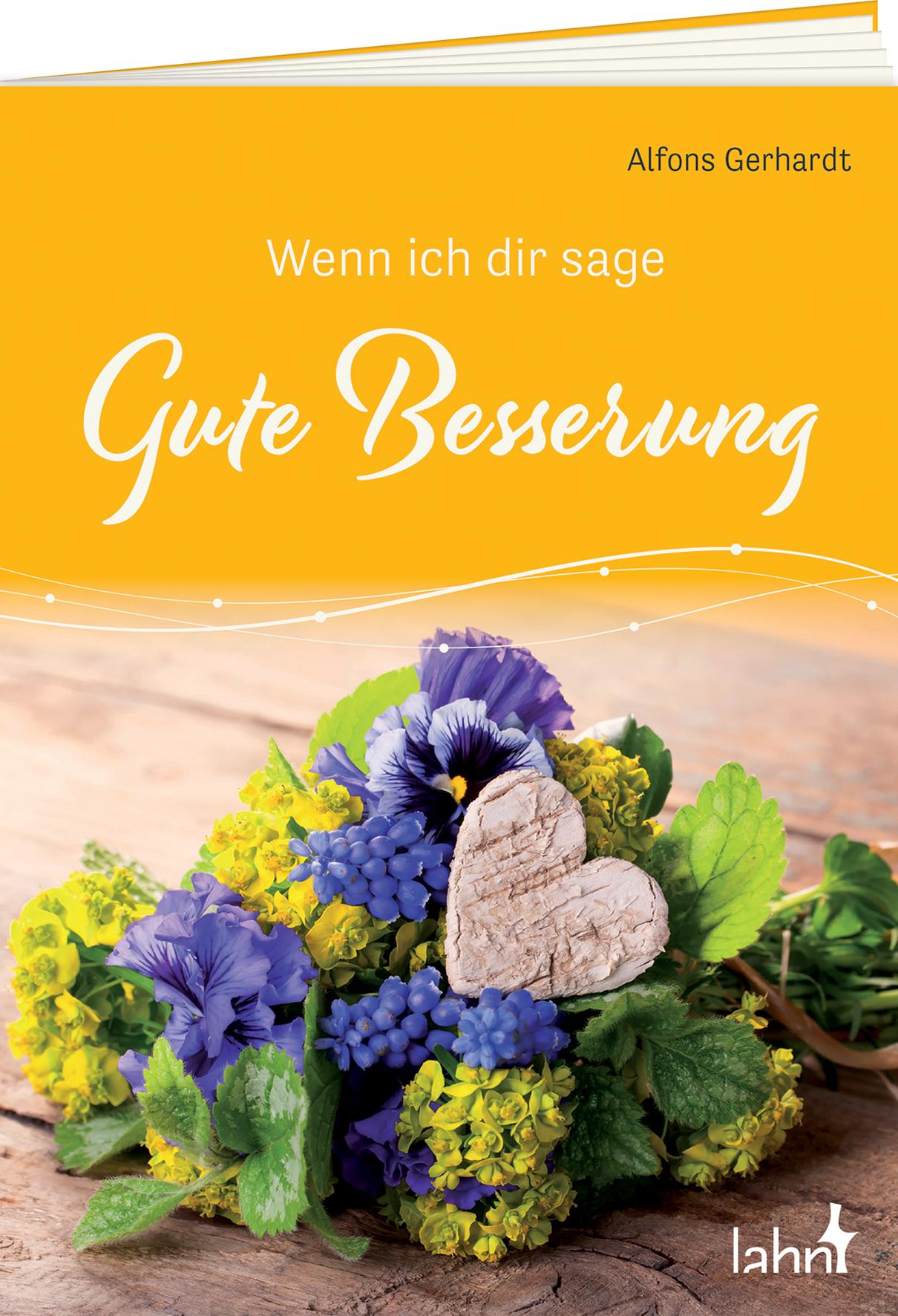 Cover: 9783784079417 | Wenn ich dir sage Gute Besserung | Alfons Gerhardt | Broschüre | 18 S.