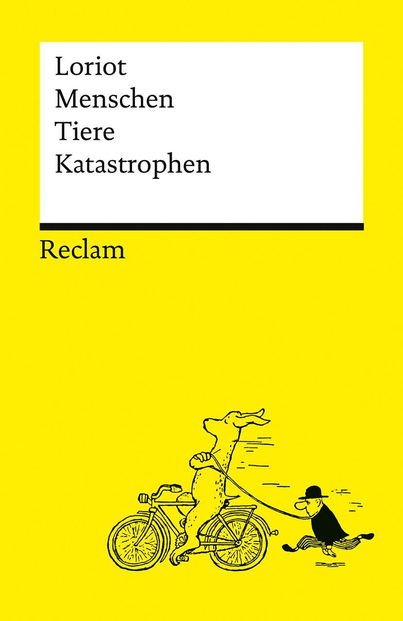 Cover: 9783150088203 | Menschen, Tiere, Katastrophen | Loriot | Taschenbuch | 160 S. | 2001