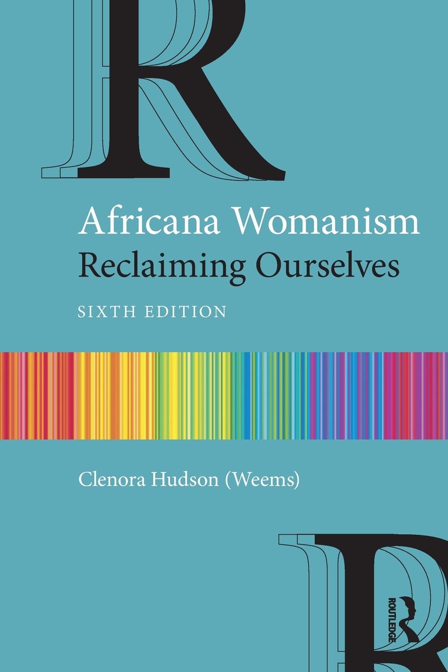 Cover: 9781032533599 | Africana Womanism | Reclaiming Ourselves | Clenora Hudson | Buch