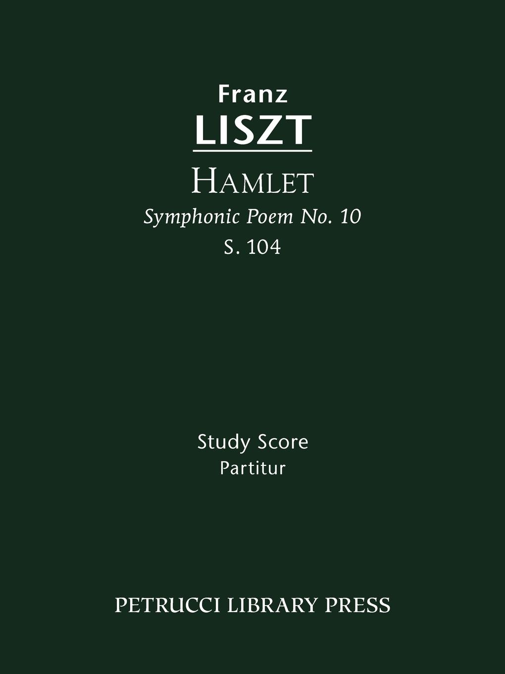 Cover: 9781608740307 | Hamlet, S.104 | Study score | Franz Liszt | Taschenbuch | Polyglott