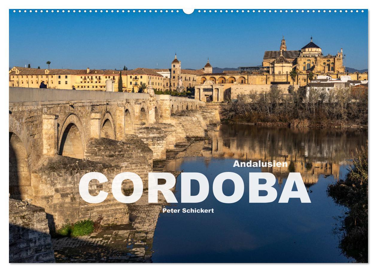 Cover: 9783383975738 | Andalusien - Cordoba (Wandkalender 2025 DIN A2 quer), CALVENDO...