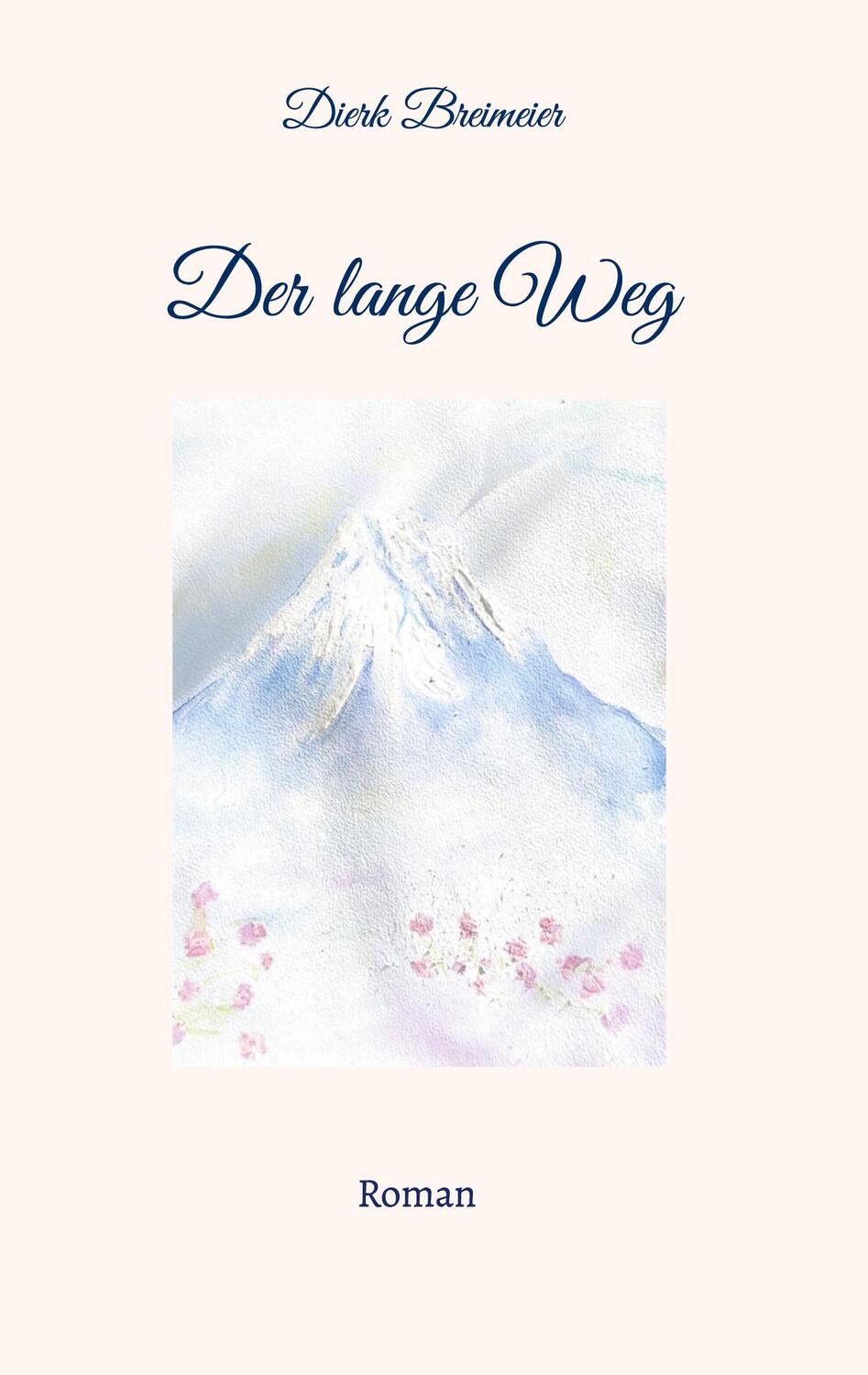 Cover: 9783758316920 | Der lange Weg | Dierk Breimeier | Taschenbuch | Paperback | 298 S.