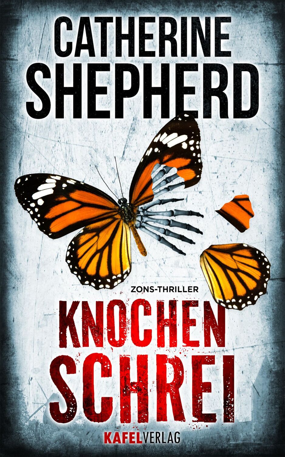 Cover: 9783944676104 | Knochenschrei: Thriller | Catherine Shepherd | Taschenbuch | 335 S.