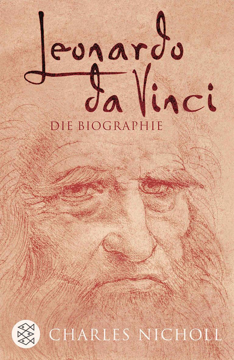 Cover: 9783596169207 | Leonardo da Vinci | Die Biographie | Charles Nicholl | Taschenbuch